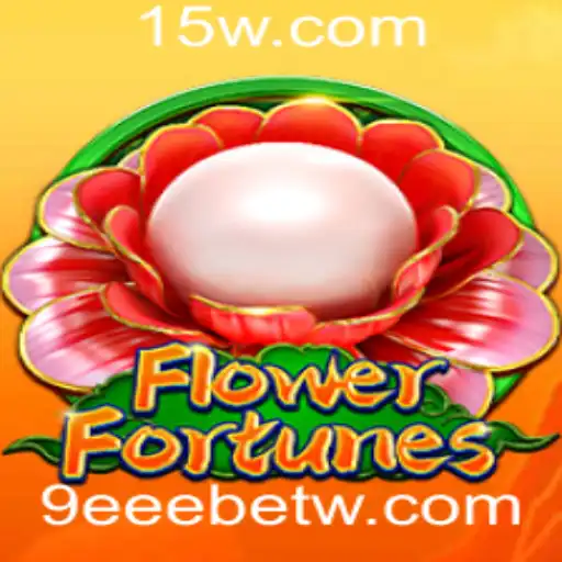 Descubra os Encantos do Jogo FlowerFortunes e a Influência de 9eeebet