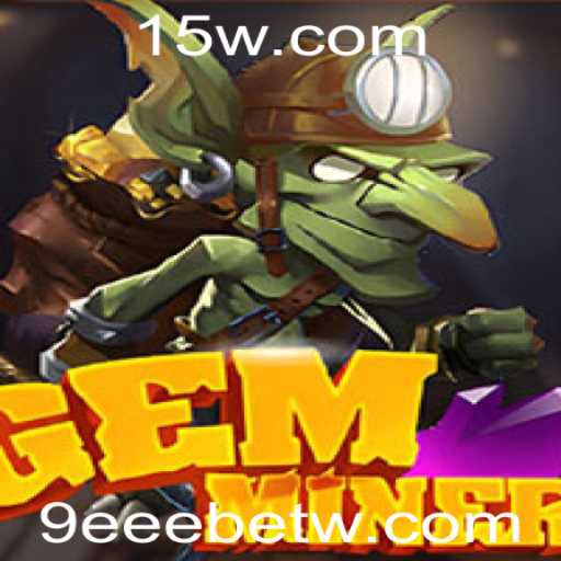Descubra o Mundo Empolgante de GemMiner: Estratégia e Diversão no Jogo do Momento