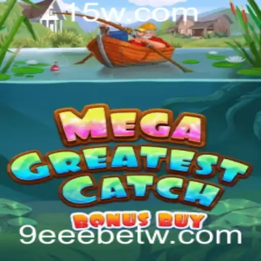 MegaGreatestCatchBonusBuy: Um Mergulho em Aventura e Emoção no Mundo de 9eeebet
